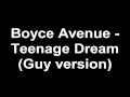 Boyce Avenue - Teenage Dream cover [Download ...
