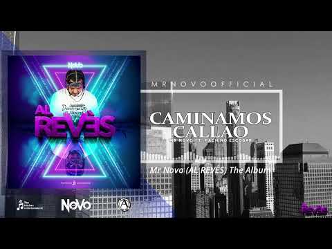 Mr Novo " CAMINAMOS CALLAO " Ft. Pachino Escobar (audio oficial)