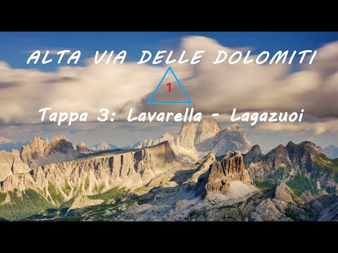 Alta Via N.1 Delle Dolomiti - Tappa 3: Rifugio Lavarella - Rifugio Lagazuoi
