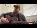 Late July (Zach Bryan) Cover