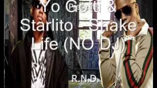 Yo Gotti & Starlito - Shake Life (NO DJ)
