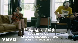Sasha Alex Sloan - Love Runs Out (Acoustic)