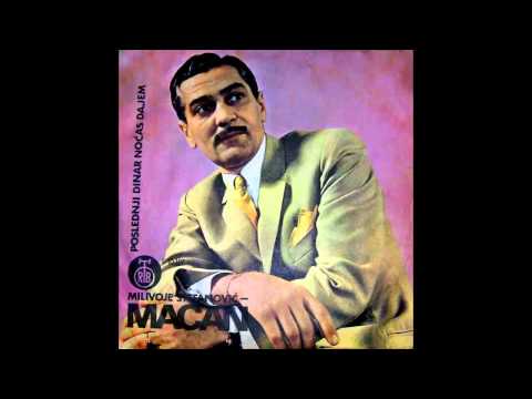 Milivoje Stefanovic Macan - Poslednji dinar nocas dajem - (Audio 1971) HD