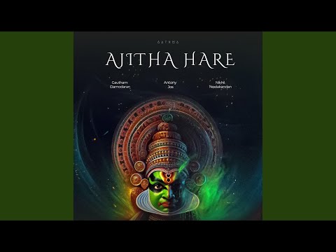 Ajitha Hare (feat. Gautham Damodaran)