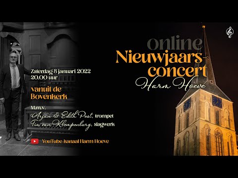 Nieuwjaarsconcert 2022 vanuit de Bovenkerk te Kampen