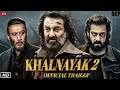 #khalnayak 2 official trailer sanjay dut