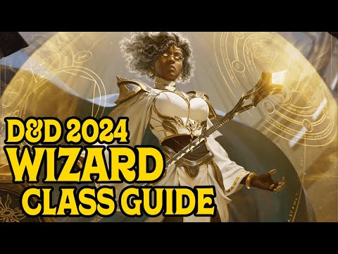 Wizard Class Guide 2024 for D&D 5e