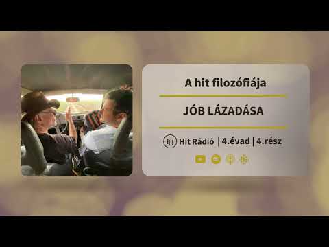 Jób lázadása - A hit filozófiája - 4. évad, 4. rész