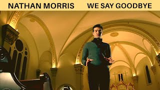 We Say Goodbye - Nathan Morris Original Song