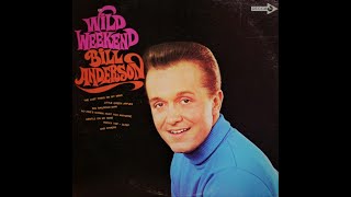 Bill Anderson &quot;Wild Week End&quot; complete mono vinyl Lp