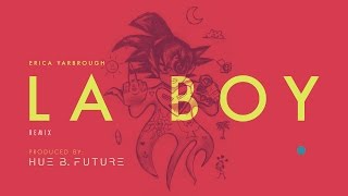 LA Boy (REMIX) Prod. Hue B. Future