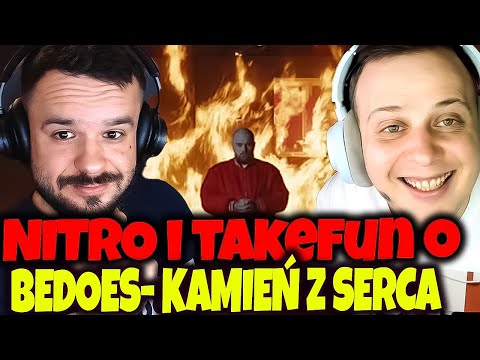 NITRO I TAKEFUN REAKCJA NA Bedoes 2115  - Kamień z serca