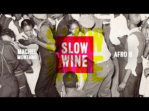 Slow Wine (Official Audio) | Machel Montano ft. Afro B | Soca 2020