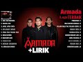 Armada (Full Album) + Lirik ~ Koleksi Lagu Terbaik Armada Band ~ Lagu Terpopuler Sepanjang Masa