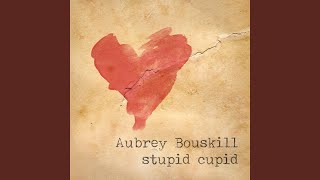 Stupid Cupid
