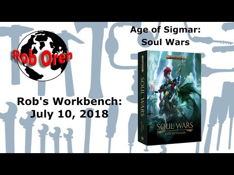 Rob's Workbench LIVE!: Age of Sigmar Soul Wars