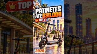 Top 5 patinetes elétricos até 8 mil reais! ⚡ #patineteeletrico #melhorpatinete #compras