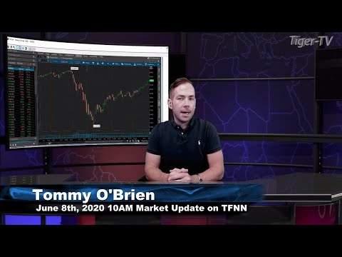 June 8th, 10AM ET Market Update on TFNN - 2020