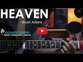 Heaven - Bryan Adams | Acoustic Karaoke / Minus One