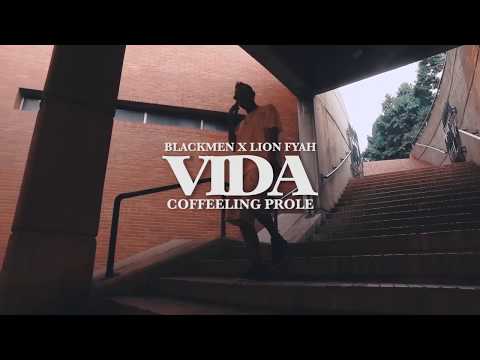 Coffeeling  Prolé - V.I.D.A ( Blackmen - Lion Fiah - KhantProd )