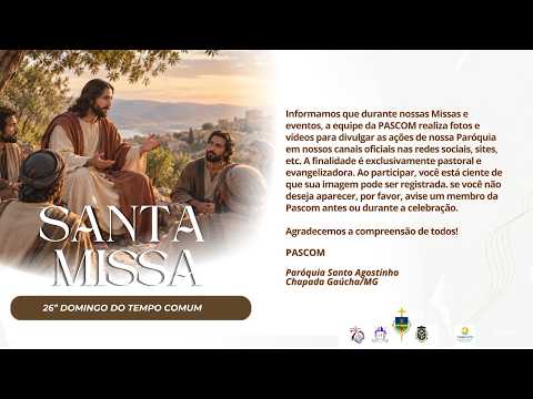 SANTA MISSA - 26º DOMINDO DO TEMPO COMUM - 27/09/2026 - CHAPADA GAÚCHA - MG