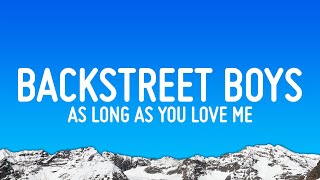 Download lagu Backstreet Boys - As Long As You Love Me (Lyrics) mp3