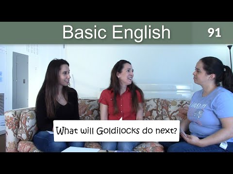 Lesson 91 Basic English with Jennifer  Goldilocks and the Three Bears Present Future Verbs