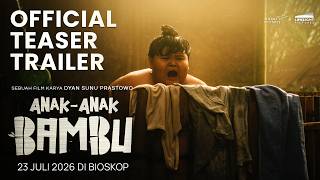 Bamboo Children || Official Teaser Trailer