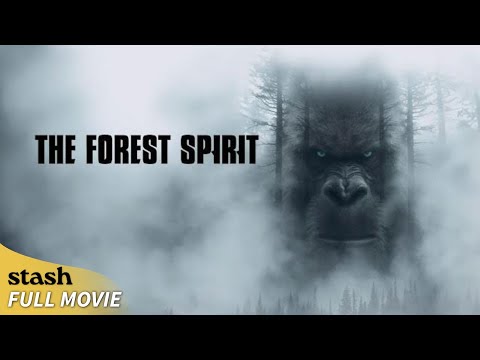 The Forest Spirit | Documentary | Full Movie | Paranormal Bigfoot