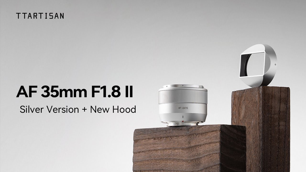 YouTube video - TTARTISAN AF 35mm F1.8 Mark II New Silver Version for E/Z/X Mount