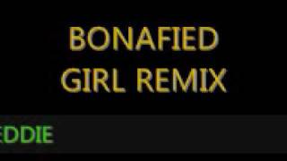 DJ EDDIE BONAFIED GIRL REMIX