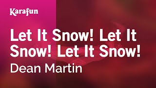 Karaoke Let It Snow! Let It Snow! Let It Snow! - Dean Martin *