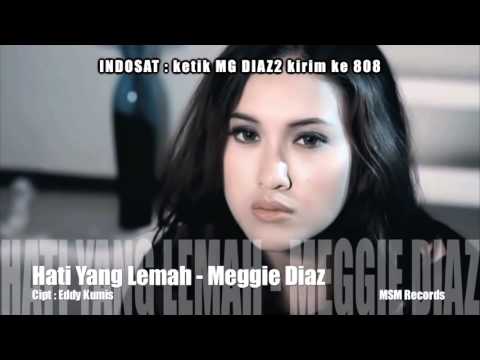 Lagu Ambon Maluku / Meggie Diaz - Hati Yang Lemah