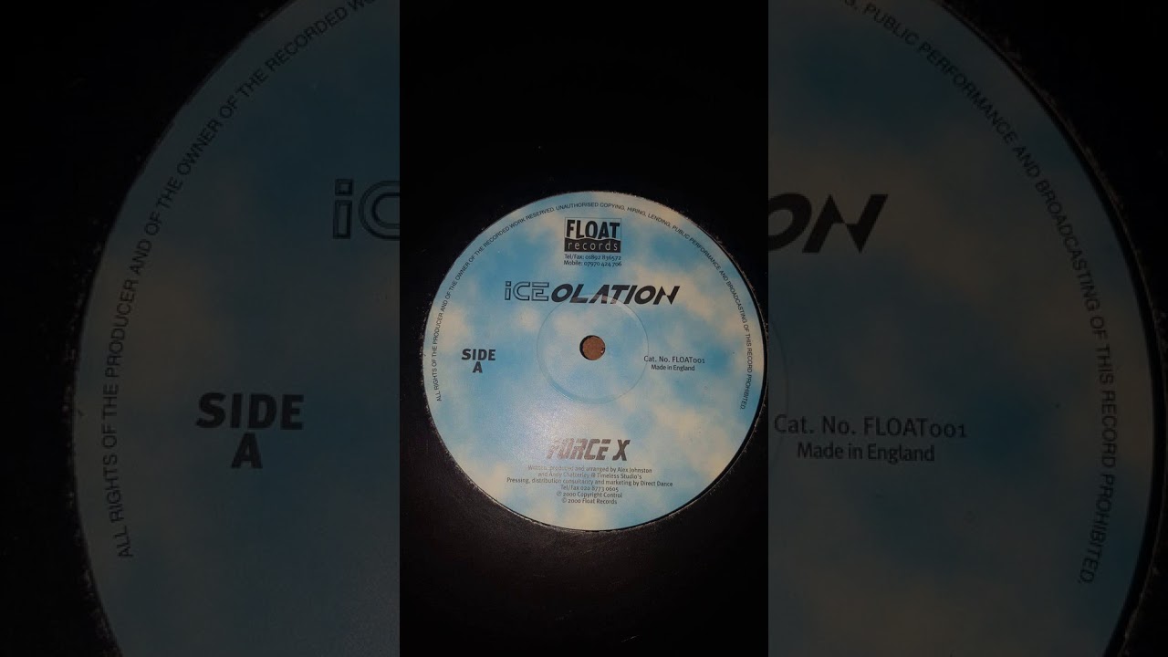Iceolation - Force X FLOAT RECORDS 2000 Trance