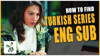 Whats wrong with the Turkish series English Subtit