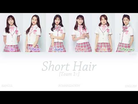 [HAN|ROM|ENG] PRODUCE48 - Short Hair (단발머리) (Team 1) (Color Coded Lyrics)