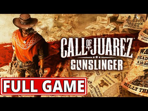 Call of Juarez: Gunslinger - FULL GAME walkthrough | Longplay