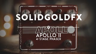 Video thumbnail for SolidGoldFX Apollo II 4-Stage Phaser | Reverb Demo Video by Reverb