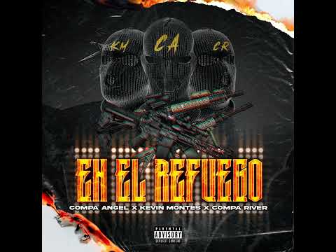 En El Refuego - Compa Ángel - Kevin Montes Musica Bélica