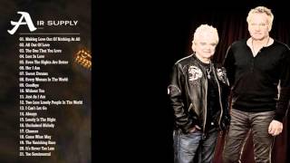 Air Supply Greatest Hits playlist|| Best Songs Of Air Supply playlist HD