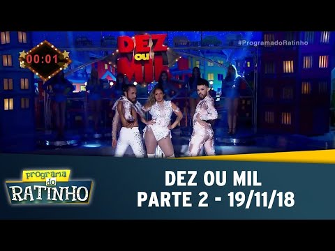 Ten or a Thousand - Part 2 | Ratinho's Program (11/19/2018)