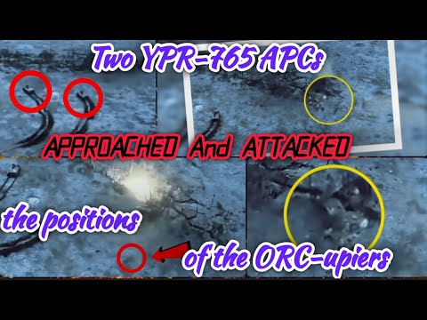 🔴 Two YPR-765 APCs With Landing Forces APPROACHED , ATTACKING The Positions Of The ORC-upiers
