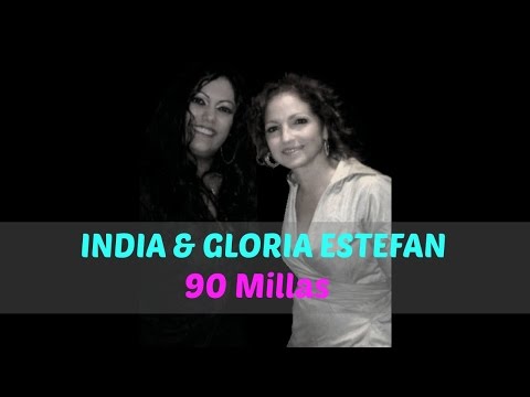 India - 90 Millas Feat. Gloria Estefan