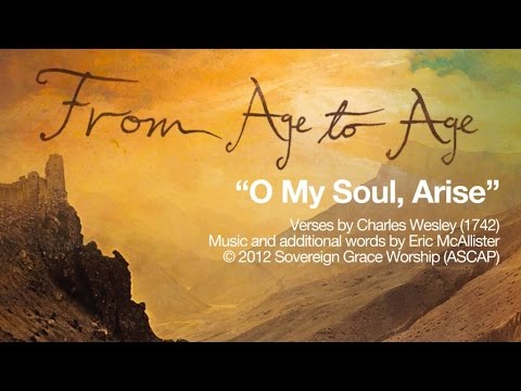 Thumbnail for O My Soul, Arise video