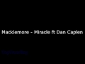 Macklemore - Miracle ft Dan Caplen