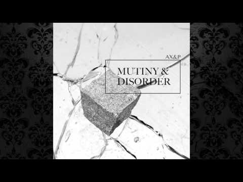 AX&P (Adam X & Perc) - Mutiny (Original Mix) [AX&P]