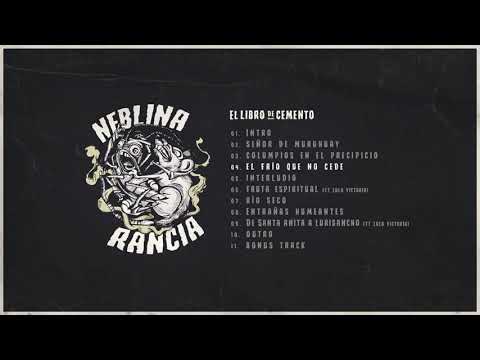Neblina Rancia - 04 El frío que no cede
