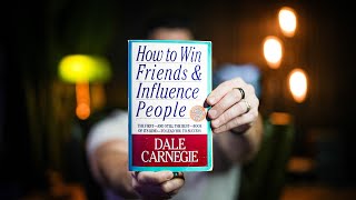 10 Best Ideas | How to Win Friends and Influence People | Dale Carnegie | Book Summary