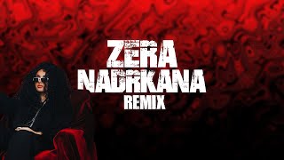 Download lagu ZERA - NADRKANA (ARMN REMIX) mp3