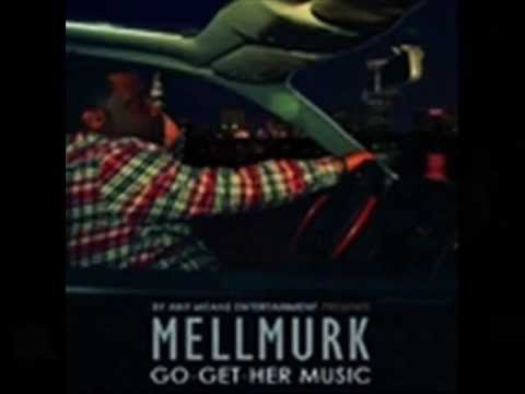 WE ROLLIN!!! MELLMURK feat QUESTLIFE